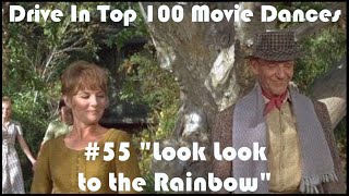 Look Look to the Rainbow Top 100 Movie Dances 55 [upl. by Dowdell785]