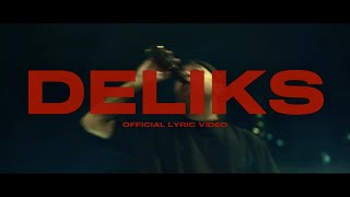 DELIKS  JRoa Official Lyric Video [upl. by Nileek394]