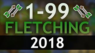 OSRS Ultimate 199 Fletching Guide Profitable amp Fast Methods [upl. by Chaney]