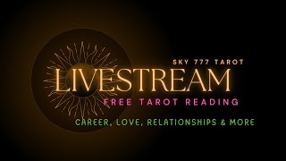 Sky 777 Tarot is live free tarot reading [upl. by Elinor490]