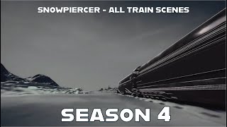 Snowpiercer  All Train Scenes  Season 4 [upl. by Sadira]