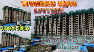 Cidco Lottery Project  Kharghar Railway Station  Current Work Update  Prime Location [upl. by Adigun]