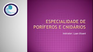 Especialidade Poríferos e Cnidários  Desbravadores [upl. by Hunsinger]