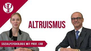 Altruismus  Sozialpsychologie mit Prof Erb [upl. by Ainosal51]