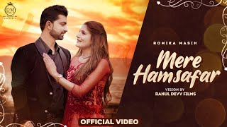 Mere Hamsafar quotquotमेरे हमसफरquotquot  Romika Masih amp Rahul Sandhu  Wedding Song  Masih Wedding Song [upl. by Oinotnaesoj]