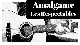 Les Respectables  Amalgame Cours de GuitarePartitions [upl. by Tegan494]