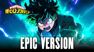 You Say Run  EPIC ORCHESTRAL VERSION  My Hero Academia [upl. by Sheeran319]