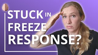 Are You Stuck in Freeze Mode How to Turn off the Freeze Response [upl. by Annovaj424]