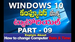 Windows 10 Tutorials in Telugu  Part 09  windows 10 date and time settings in telugu [upl. by Eidnyl]