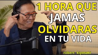 UNA HORA PARA CAMBIAR TU VIDA Escapa de la Pobreza con las Enseñanzas de Kiyosaki [upl. by Halley326]