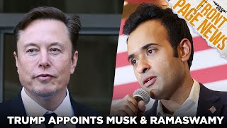 Trump Appoints Elon Musk amp Vivek Ramaswamy To Lead Department of Government Efficiency  More [upl. by Heloise]