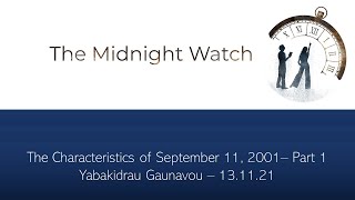 Yabakidrau Gaunavou  The Characteristics of September 11 2001  131121 [upl. by Ainalem]