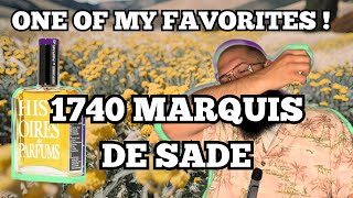 TOP 3 1740 Marquis De Sade by Histoires de Parfums Perfumer Review [upl. by Harlie]