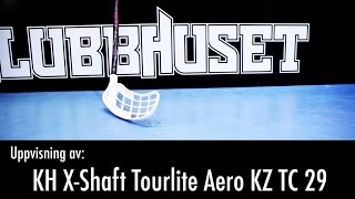 Klubbhuset visar KH XShaft Tourlite Aero KZ TC 29 innebandyklubba [upl. by Aerua]