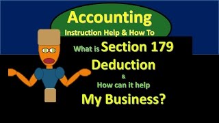 Section 179 Deduction  What is it amp How can it help My Business [upl. by Goldsworthy]