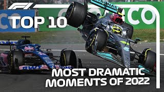 Top 10 Most Dramatic Moments Of The 2022 F1 Season [upl. by Sabino543]