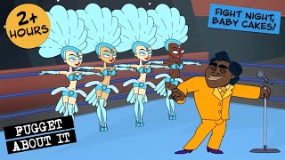 Fight Night  Fugget About It  Adult Cartoon  Full Episodes  TV Show [upl. by Ardnikat]