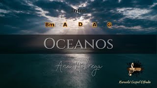 Karaokê Gospel Cifrado OCEANOS  Ana Nóbrega [upl. by Annovy]