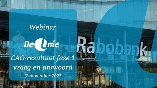 Webinar cao resultaat Rabobank fase 1 De Q amp A [upl. by Aneret]