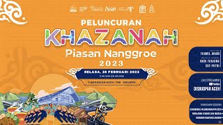 Peluncuran Khazanah Piasan Nanggroe 2023 [upl. by Irroc]