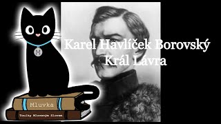 Karel Havlíček Borovský  Král Lávra Mluvené slovo CZ [upl. by Aniez168]