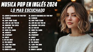 Musicas Internacionais Mais Tocadas 2024 🟢 Top 100 Acustico Músicas Internacionais Pop 2024 [upl. by Dedra]