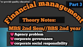 Theory Financial managementAgency ProblemCorporate governancecorporate Social responsibility [upl. by Laroy]