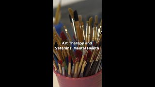 Art Therapy and Veterans Mental Health [upl. by Mathur]