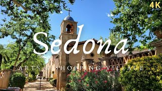 4K Walking  Beautiful Sedona Tlaquepaque Arts amp Shopping Village AZ 2020 [upl. by Lizzy]