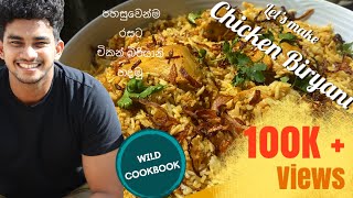 Easy amp Tasty Chicken Biryani By Wild Cookbook with ENG SUB  Biryani  Charith N Silva [upl. by Rutan]