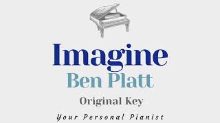 Imagine  Ben Platt Piano Karaoke  Instrumental Cover with Lyrics [upl. by Lacram]