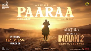 Indian 2  Paaraa Lyric Video  Kamal Haasan  Shankar  Anirudh  Subaskaran  Lyca [upl. by Bonns]