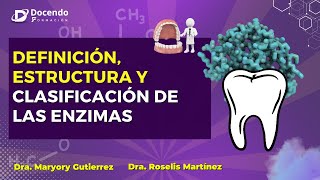 Definición Estructura y Clasificación de las Enzimas [upl. by Uol]