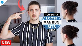 ✅ How to Fix Loose Man Bun Bits That Dont Fit Into Your Man Bun [upl. by Maegan]