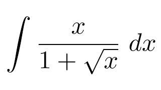 Integral of x1sqrtx substitution [upl. by Enileuqkcaj142]