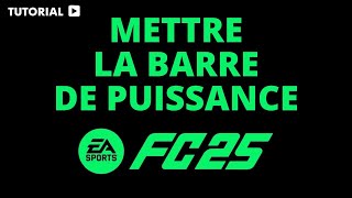 Comment mettre la barre de puissance FC 25 [upl. by Hehre186]