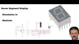 quotSeven segment displayquot simulation in Multisim Paul Wesley Lewis [upl. by Eahsal932]