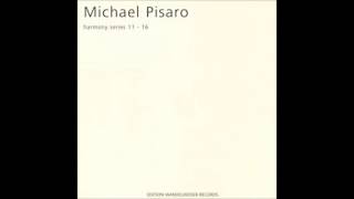 Michael Pisaro  A Single Charm Is Doubtful Harmony Series 14 [upl. by Bradshaw]