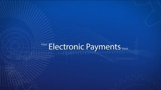 How Electronic Payments Work [upl. by Yahsal93]