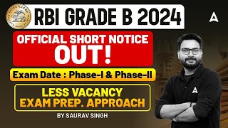 RBI Grade B 2024 Notification  RBI Grade B Less Vacancy Exam Preparation Approach [upl. by Lucille]