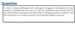 A client is being discharged with sublingual nitroglycerin Nitrostat [upl. by Anitsyrk]