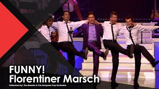 FUNNY Florentiner Marsch  The Maestro amp The European Pop Orchestra [upl. by Zitella]