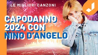 CAPODANNO 2024 con NINO DANGELO  Canzoni per festeggiare [upl. by Naujid]