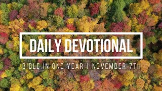 November 7th Devotional [upl. by Ignacius]