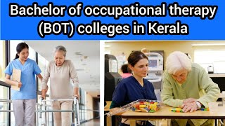 Bachelor of occupational therapy BOT colleges in Keralaparamedical streamsBOT [upl. by Jahdol172]