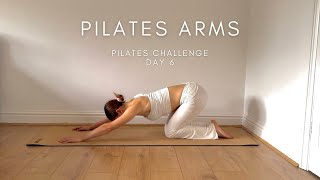 10 MIN PILATES ARMS  Day 6  30 Pilates Circuits Challenge  athome workout for toned arms [upl. by Nellaf]