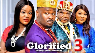 GLORIFIED SEASON 3  New Movie Zubby Michael  ChaCha Eke 2024 Latest Nigerian Nollywood Movie [upl. by Burkley604]