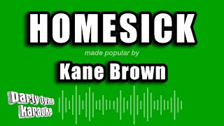 Kane Brown  Homesick Karaoke Version [upl. by Scrope]