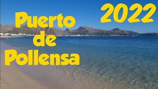 Puerto de Pollensa 2022 What to Expect [upl. by Nainatrad]