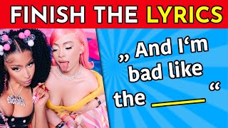 FINISH THE LYRICS  30 Most Popular Songs of 2023 🎵🍾  Music Quiz [upl. by Alleiram]